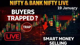 🔴 LIVE: Nifty & Bank Nifty Trading - Buyers Trapped! 😱 Smart Money Selling? | 19 Jan Order Flow
