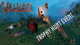 Valheim Trophy Hunt Tournament #17 (DE/EN)