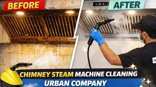 Chimney Steam Cleaning | Heavy Grease Removal | Before After Kitchen Chimney Cleaning | Urban Clap 