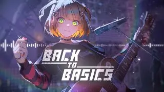 Back to Basics (Prod. ippo.tsk) Feat. ANRI Arcane