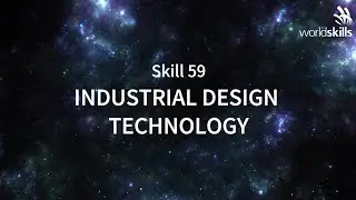 Skill 59 INDUSTRIAL DESIGN TECHNOLOGY