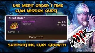 MIRM USE MERIT ORDER 1 TIME CLAN MISSION QUEST | SUPPORTING CLAN GROWTH REQUEST | MIR M TIPS