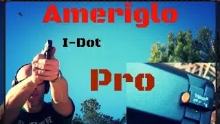 Обзор ночных прицелов Ameriglo Pro I-Dot (HD)