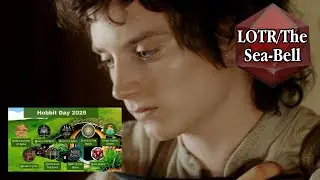 Lord of the Rings - The Sea-Bell aka Frodo&rsquo;s Dreme | Hobbit Day 2025