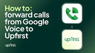 Forward Calls from Google Voice to Upfirst