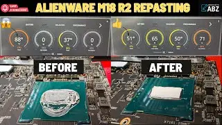 Alienware M18 R2 Thermal Paste Repaste &ndash; Huge Temperature Drop!