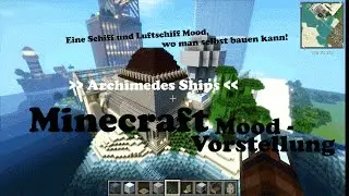Eine Schiff und Luftschiff Mood / Archimedes Ships / Minecraft Mood-Vorstellung