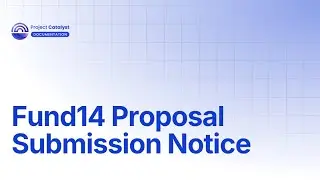 እንዴት ፈንድ 14 ላይ ፕሮፖዛል እናስገባለን(How to submit proposal proposals in fund 14 project catalyst)