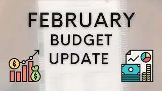 FEBRUARY BUDGET UPDATE | Budget by Paycheck Workbook