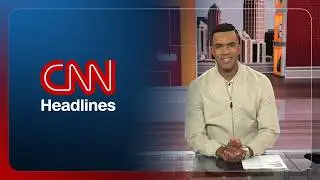 CNN Headlines: 24/7 Live News