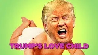 Trump's Love Child