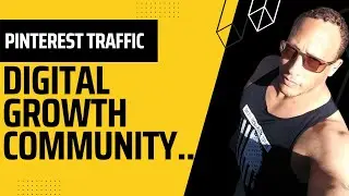How I use Digital Growth Community Challenges To Create Unlimited Content and Traffic From Pinterest