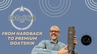 ICA Bibles - CSB She Reads Truth Bible - Hardback to Goatskin Conversion