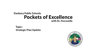 Danbury Public School's Pockets of Excellence October 2019
