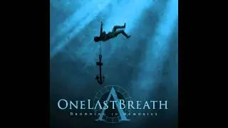 One Last Breath - War Never Changes / What's Left Behind (HD)
