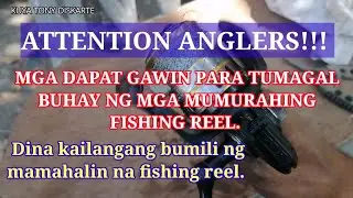 PAANO GAWING BRANDED ANG MUMURAHING FISHING REEL SA TIBAY AT KALIDAD. 