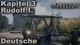 Deutsche - Rudolf I. - Kapitel 3 | Ancestors Legacy | Let's Play (German)