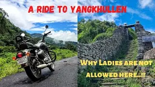 A Ride To 'Yangkhullen' | Hanging Village, Manipur | North East India