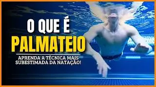 ✅ [APRENDA] PALMATEIO - EXERCÍCIO MAIS IMPORTANTE DA NATAÇÃO - COMO FAZER O PALMATEIO
