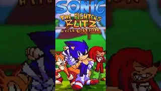 Sonic The Fighters Blitz Hyper Edition Last Update #shorts #sonicfangame  #sonicthehedgehog
