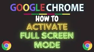 How to Turn On Or Off Full Screen Mode in the Chrome Web Browser | Step-by-Step PC Tutorial