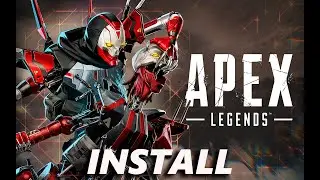 How To Install Apex Legends On PC