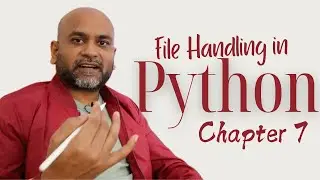 Python | File Handling | Chapter 7 | Operations on file | Python Full Course