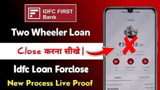 Idfc First Bank Two Wheeler Loan Close Kaise Kare | idfc first bank two wheeler loan foreclosure