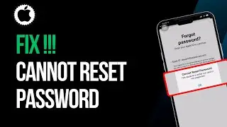 How to Fix Cannot Reset Password
