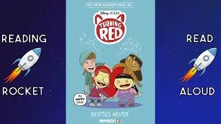 The New Adventures of Turning Red Vol. 1: Besties 4Ever Read Aloud Book