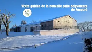 À la découverte de la nouvelle salle polyvalente de Fougeré 🌿