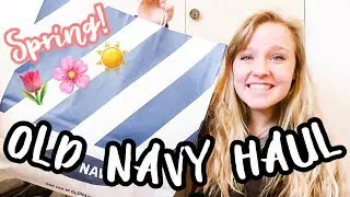 *HUGE* OLD NAVY SPRING HAUL! | TEACHER CLOTHING HAUL! | SPRING CLOTHING TRY ON HAUL 2019!