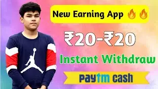 ₹20+₹20 Instant Free Paytm Cash 2020 | New Paytm Cash Earning App || Best Earn Money Apps