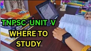 New Syllabus Unit V - WHERE TO STUDY TNPSC 2025
