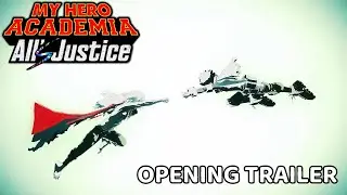 MY HERO ACADEMIA: All&rsquo;s Justice Official Opening/Intro [4K 60FPS]