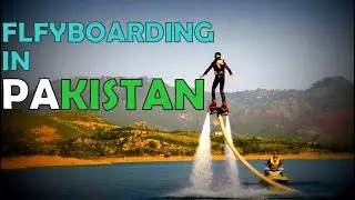 Flyboarding in Pakistan