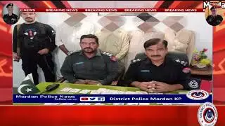 Mardan Police News Updates