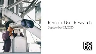 Remote User Research