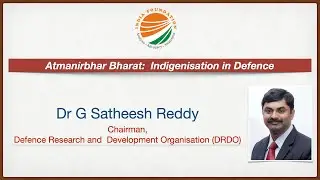 Atmanirbhar Bharat: Indigenisation in Defence - IF Specials with Dr G Satheesh Reddy