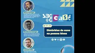 #36 Dist&uacute;rbios do sono na pessoa idosa