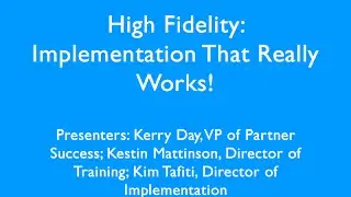 High Fidelity  Implementation that really works