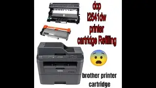 Dcp-L2541DW Printer Cartridge Refilling || brother printer || brother cartridge 