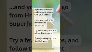 From Host to Superhost: How to Make More Money on Airbnb (No Gatekeeping)