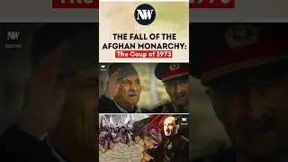 The Fall of the Afghan Monarchy: The Coup of 1973 &  End of the Monarchy