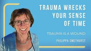 Hidden Wounds of Trauma: Distorting Time and Memory