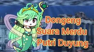 Dongeng Suara Merdu Putri duyung | Mermaid dan Prince | Gacha Club | Gacha life Indonesia