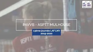 PAVVB - ASPTT MULHOUSE VB - 13&egrave;me journ&eacute;e LAF LNV - Saison 2019 2020