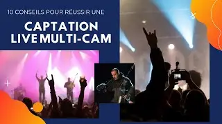 10 tips for filming a live show with multiple cameras