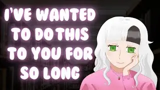 The Popular Girl Catches You All Alone [F4A][ASMR RP][Confession][Kiss]