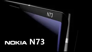 Nokia N73 5G First Look, Launch Date, Gimble Camera, Specs, Features, Trailer, Redesign, Leaks